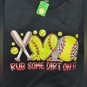 NEW XL Black Baseball Graphic Tee - "Rub Some Dirt On It"